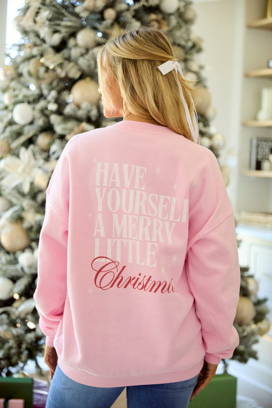 Have Yourself A Merry Little Christmas Light Pink Graphic Sweatshirt