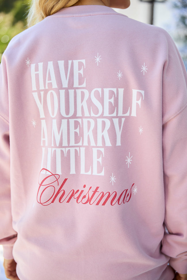 Have Yourself A Merry Little Christmas Mauve Graphic Sweatshirt
