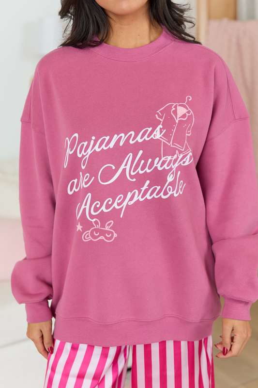 Pajamas Are Always Acceptable Rose Graphic Sweatshirt
