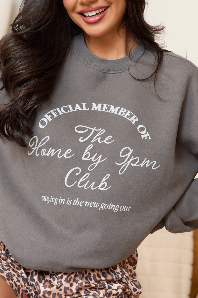 Official Member Of 9PM Club Dark Grey Graphic Sweatshirt